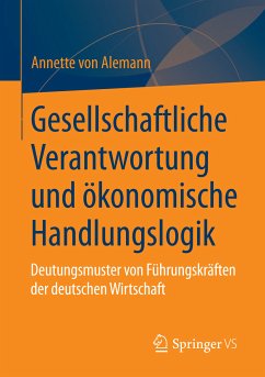 Gesellschaftliche Verantwortung und ökonomische Handlungslogik (eBook, PDF) - Alemann, Annette