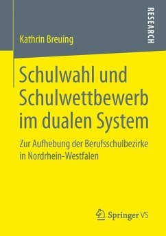 Schulwahl und Schulwettbewerb im dualen System (eBook, PDF) - Breuing, Kathrin