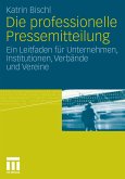 Die professionelle Pressemitteilung (eBook, PDF)