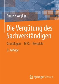 Die Vergütung des Sachverständigen (eBook, PDF) - Weglage, Andreas