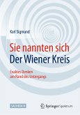 Sie nannten sich Der Wiener Kreis (eBook, PDF)