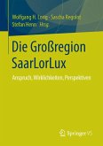Die Großregion SaarLorLux (eBook, PDF)