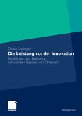 Die Leistung vor der Innovation (eBook, PDF)