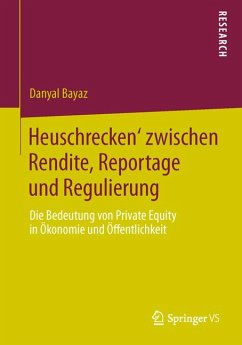 ‚Heuschrecken‘ zwischen Rendite, Reportage und Regulierung (eBook, PDF) - Bayaz, Danyal