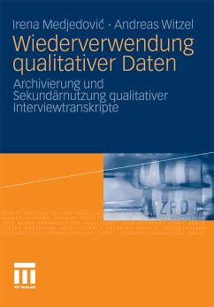 Wiederverwendung qualitativer Daten (eBook, PDF) - Medjedovic, Irena; Witzel, Andreas