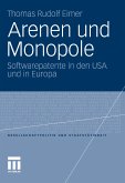 Arenen und Monopole (eBook, PDF)