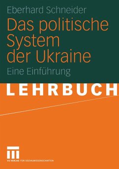 Das politische System der Ukraine (eBook, PDF) - Schneider, Eberhard