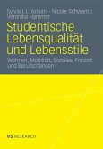 Studentische Lebensqualität und Lebensstile (eBook, PDF)