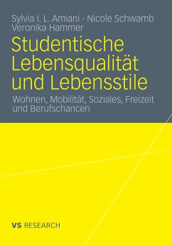 Studentische Lebensqualität und Lebensstile (eBook, PDF) - Amiani, Sylvia Isuyi Litula; Schwamb, Nicole; Hammer, Veronika
