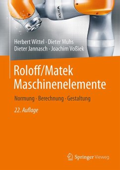 Roloff/Matek Maschinenelemente (eBook, PDF) - Wittel, Herbert; Muhs, Dieter; Jannasch, Dieter; Voßiek, Joachim