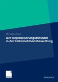 Der Kapitalisierungszinssatz in der Unternehmensbewertung (eBook, PDF)