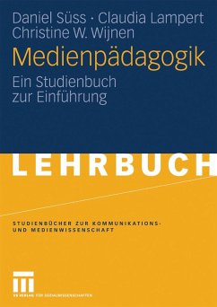 Medienpädagogik (eBook, PDF) - Süss, Daniel; Lampert, Claudia; Wijnen, Christine W.