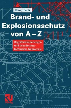 Brand- und Explosionsschutz von A-Z (eBook, PDF) - Portz, Henry