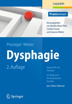 Dysphagie: Diagnostik und Therapie (eBook, PDF) - Prosiegel, Mario; Weber, Susanne