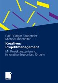 Kreatives Projektmanagement (eBook, PDF)