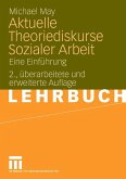 Aktuelle Theoriediskurse Sozialer Arbeit (eBook, PDF)