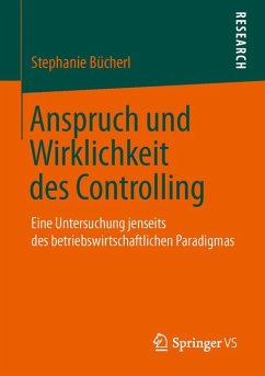 Anspruch und Wirklichkeit des Controlling (eBook, PDF) - Bücherl, Stephanie