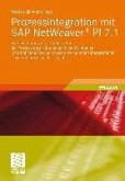 Prozessintegration mit SAP NetWeaver® PI 7.1 (eBook, PDF)