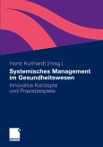 Systemisches Management im Gesundheitswesen (eBook, PDF)