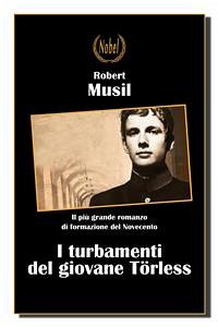 I turbamenti del giovane Törless (eBook, ePUB) - Musil, Robert