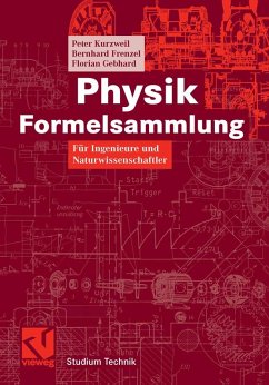 Physik Formelsammlung (eBook, PDF) - Kurzweil, Peter; Frenzel, Bernhard; Gebhard, Florian