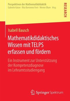 Mathematikdidaktisches Wissen mit TELPS erfassen und fördern (eBook, PDF) - Bausch, Isabell