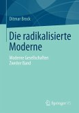 Die radikalisierte Moderne (eBook, PDF)