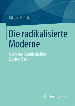 Die radikalisierte Moderne (eBook, PDF) - Brock, Ditmar