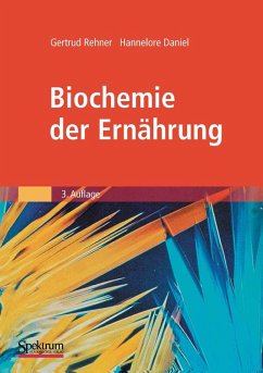 Biochemie der Ernährung (eBook, PDF) - Rehner, Gertrud; Daniel, Hannelore