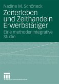 Zeiterleben und Zeithandeln Erwerbstätiger (eBook, PDF)