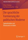 Die sprachliche Formierung der politischen Moderne (eBook, PDF)