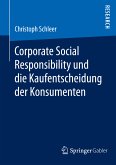 Corporate Social Responsibility und die Kaufentscheidung der Konsumenten (eBook, PDF)