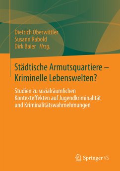 Städtische Armutsquartiere - Kriminelle Lebenswelten? (eBook, PDF)