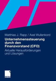 Unternehmenssteuerung durch den Finanzvorstand (CFO) (eBook, PDF) - Rapp, Matthias; Wullenkord, Axel