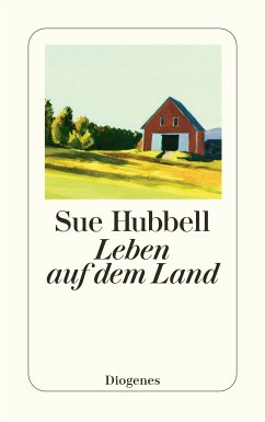 Leben auf dem Land (eBook, ePUB) - Hubbell, Sue