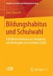Bildungshabitus und Schulwahl (eBook,... - Bild 1