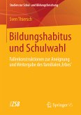 Bildungshabitus und Schulwahl (eBook, PDF)