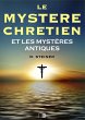 Le Mystere Chretien et les Mysteres... - Bild 1