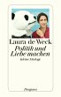 Politik und Liebe machen: Kleine Dialoge Laura de Weck Author