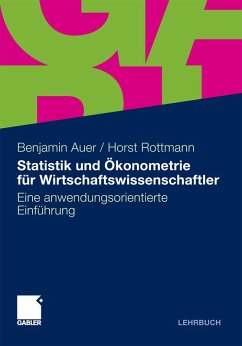 Statistik und Ökonometrie für Wirtschaftswissenschaftler (eBook, PDF) - Auer, Benjamin R.; Rottmann, Horst