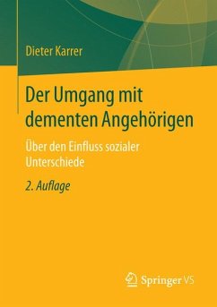 Der Umgang mit dementen Angehörigen (eBook, PDF) - Karrer, Dieter