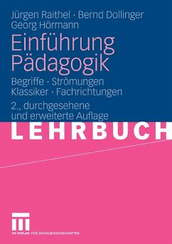 Einführung Pädagogik (eBook, PDF) - Raithel, Jürgen; Dollinger, Bernd; Hörmann, Georg