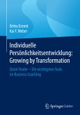 Individuelle Persönlichkeitsentwicklung: Growing by Transformation (eBook, PDF)