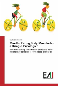 Mindful Eating,Body Mass Index e Disagio Psicologico - Giambenini, Giulia
