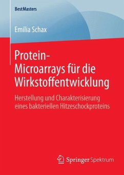 Protein-Microarrays für die Wirkstoffentwicklung (eBook, PDF) - Schax, Emilia