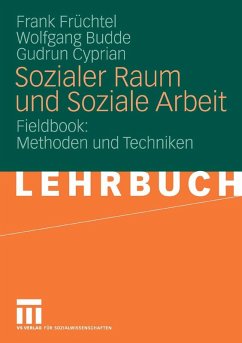 Sozialer Raum und Soziale Arbeit (eBook, PDF) - Früchtel, Frank; Budde, Wolfgang; Cyprian, Gudrun