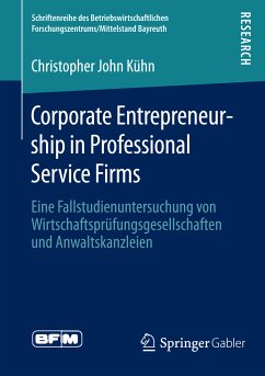 Corporate Entrepreneurship in Professional Service Firms (eBook, PDF) - Kühn, Christopher John