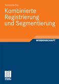 Kombinierte Registrierung und Segmentierung (eBook, PDF)