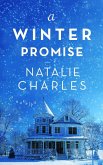 A Winter Promise (Archer Cove, #3) (eBook, ePUB) A Winter Promise (Archer Cove, #3) (eBook, ePUB)