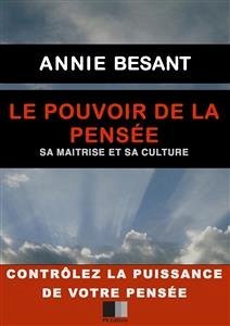 Le Pouvoir de la Pensée (eBook, ePUB) - Besant, Annie